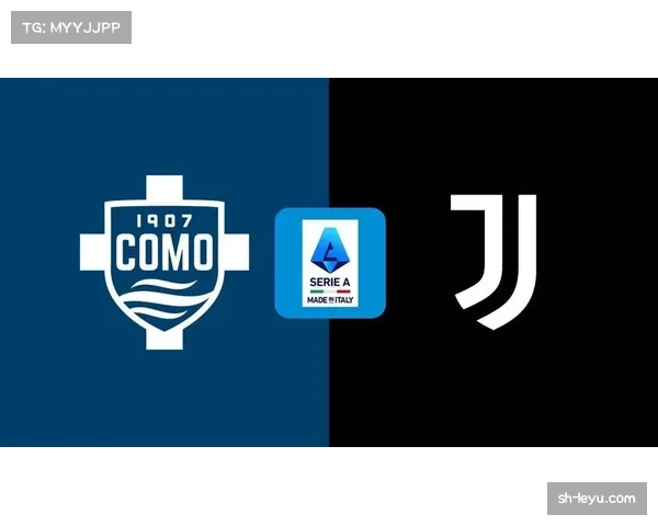 迪子与弗拉携手对阵科莫 尤文关注金玟哉引援替平索利奥